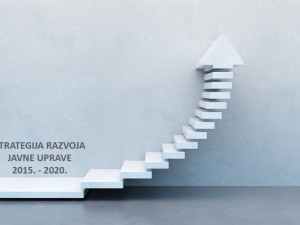 Strategija razvoja javne uprave za razdoblje od 2015. do 2020. godine